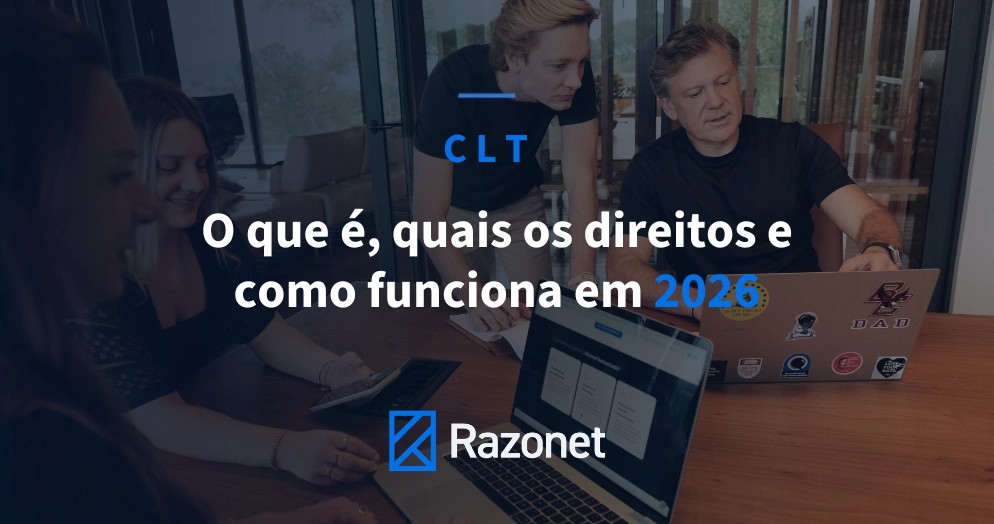 CLT: o que é, quais os direitos e como funciona em 2026