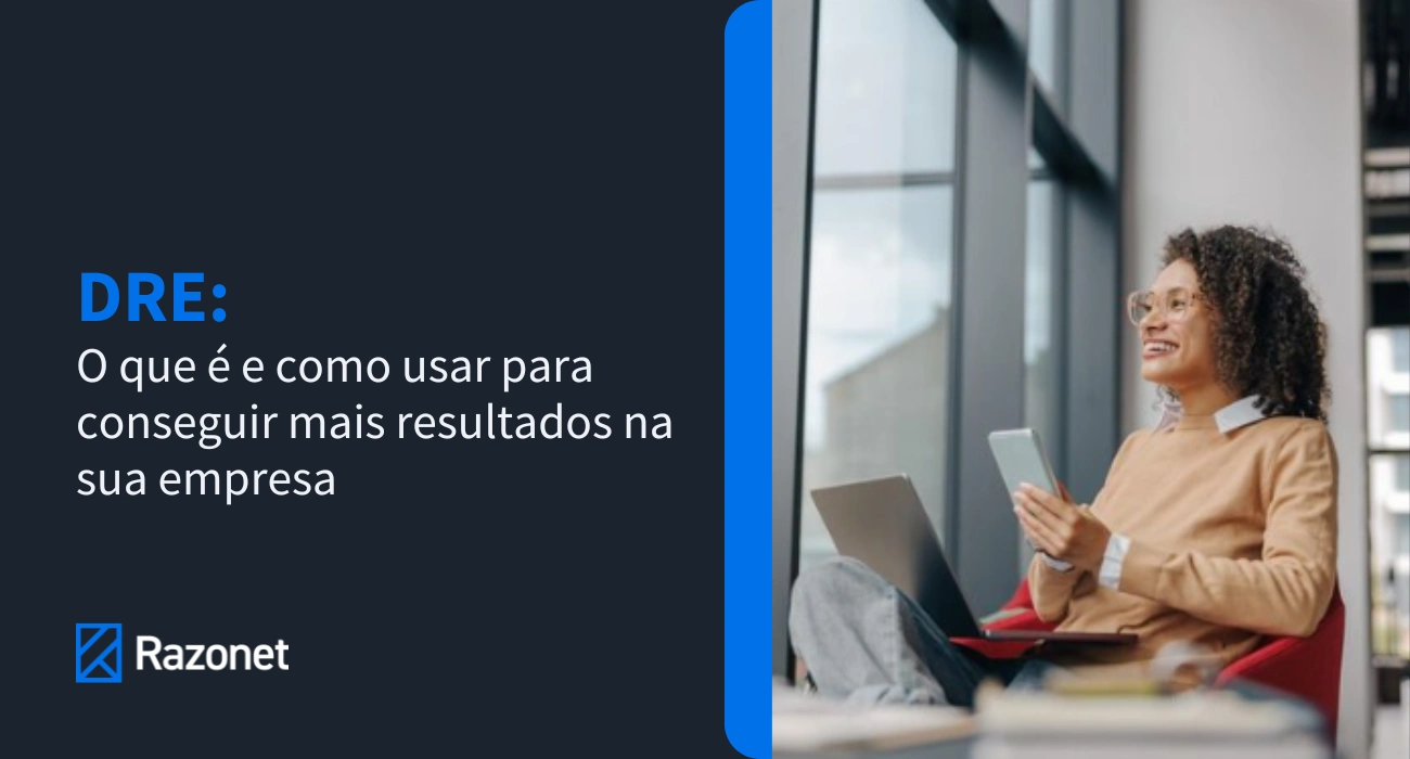 O que é Demonstração de Resultado do Exercício (DRE) e Pra que Serve? - capa